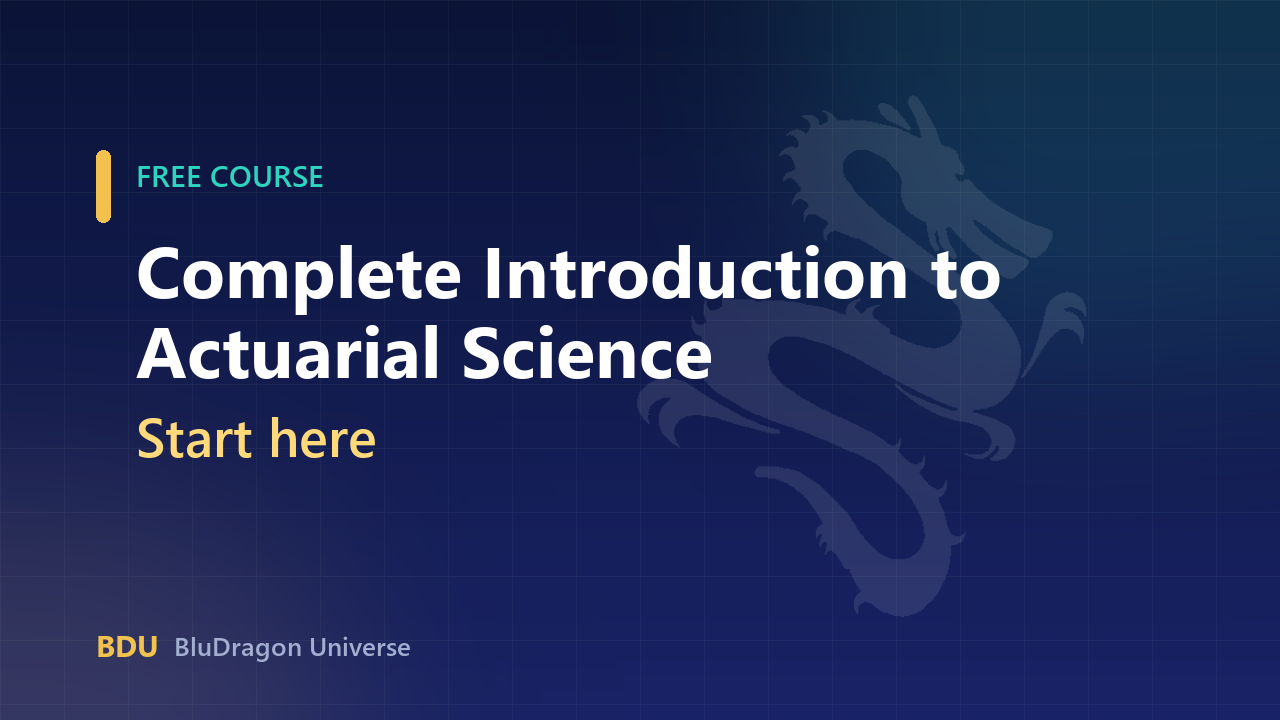Complete Introduction to Actuarial Science